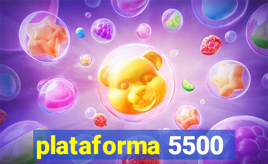 plataforma 5500